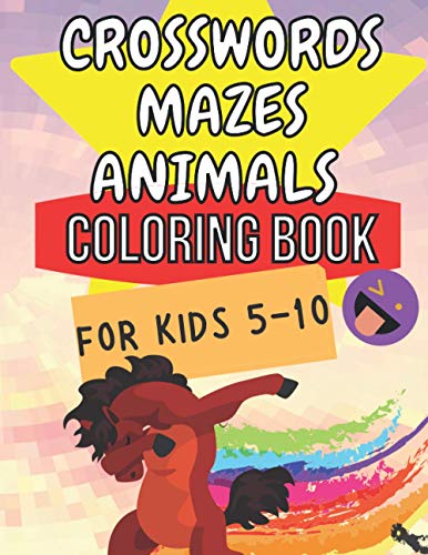 Crosswords Mazes Animals Coloring Book For Kids 5 - 10: Smart Kids | Cute Animals | Brain Training | Puzzles | Clever Kids | Master-Mind | Activity Book | image 3