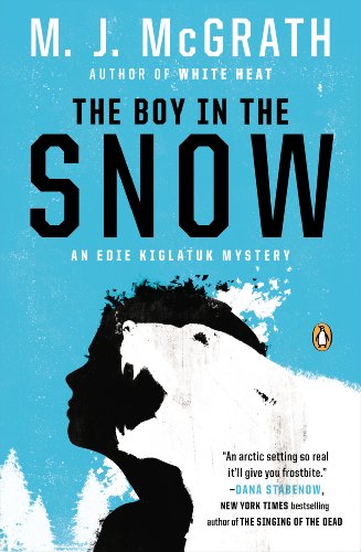 The Boy in the Snow: An Edie Kiglatuk Mystery (Edie Kiglatuk Mysteries Book 2)