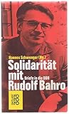 Solidaritaet mit Rudolf Bahro. Briefe in die DDR.