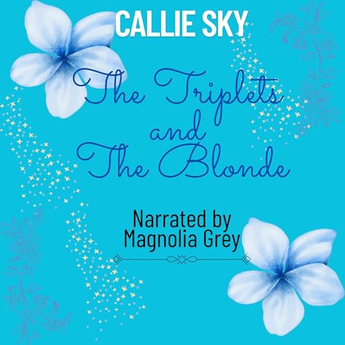 The Triplets and the Blonde Audiolibro Por Callie Sky arte de portada