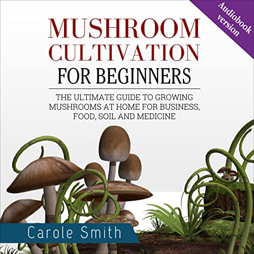 Mushroom Cultivation for Beginners by Carole Smith episode artwork