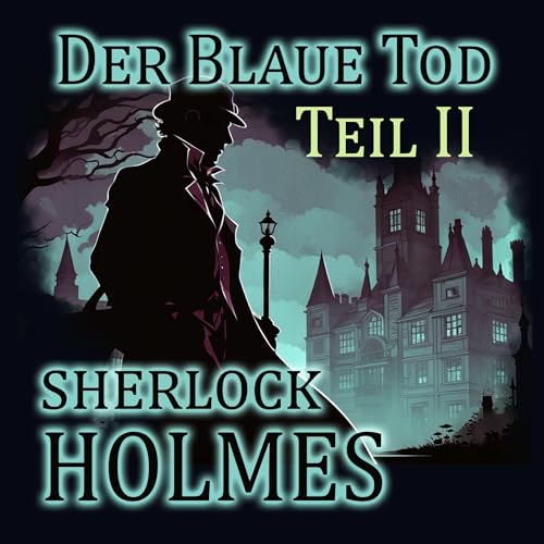 Sherlock Holmes - Der Blaue Tod cover art