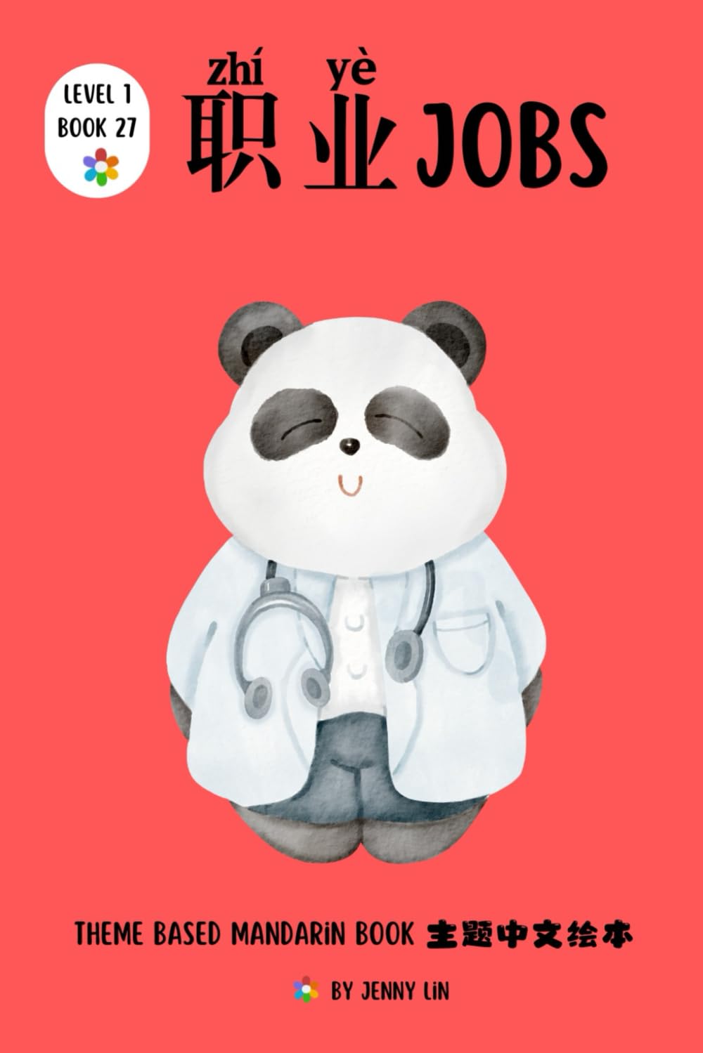 职业 Jobs: Creating Independent Mandarin Readers (Theme Based Mandarin Books)