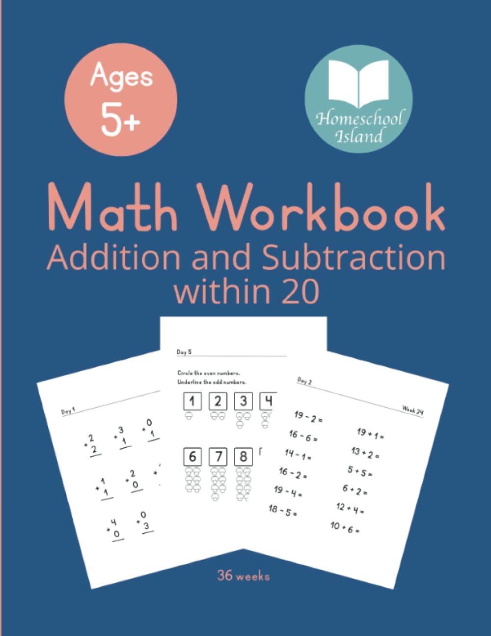Math Workbook: Addition and Subtraction within 20, for Ages 5+, Worksheets, Digits 0-20, Math Drills, for 36 weeks / 5 days a week (Math for kids)