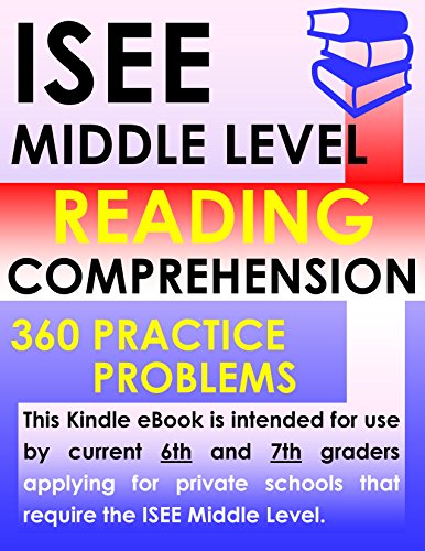 ISEE Middle Level Reading Comprehension – 360 Practice Problems
