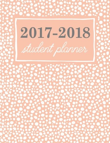 Student Planner: Weekly Academic Organizer: Smooth Ivory on Sweet Rose (Planners & Organizers for High School, College & University Students) (Volume 10)