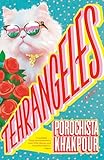 Tehrangeles: A Novel