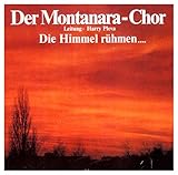 Himmel Rühmen...,die