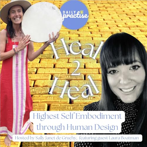 Page de couverture de Embodiment of Highest Self through Human Design with Laura Boatman