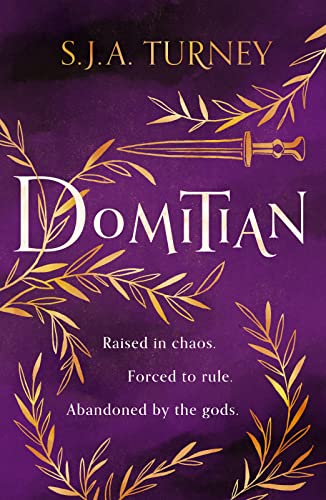 Domitian The Damned Emperors Book 3 EBook Turney S J A Amazon ca 