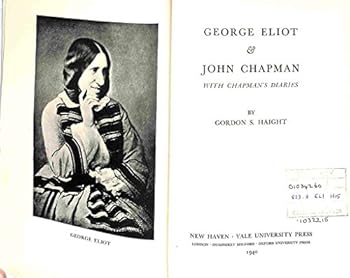 Hardcover George Eliot & John Chapman .With Chapman's Diaries Book