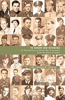 To Honor Our Veterans: An Oral History of World War II Veterans from the Bayou Country, Volume II: The Mediterranean Campaign 097447360X Book Cover