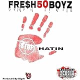 Bigohbeats/Fresh50boyz.ent
