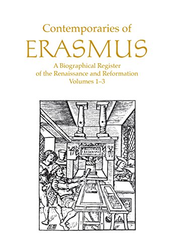 Contemporaries of Erasums: A Biographical Register of the Renaissance And... Contemporaries of Erasums: A Biographical Register of the Renaissance And...