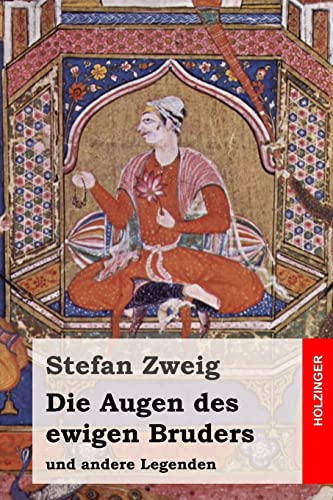 Die Augen des ewigen Bruders: und andere Legenden [German] 1508462526 Book Cover