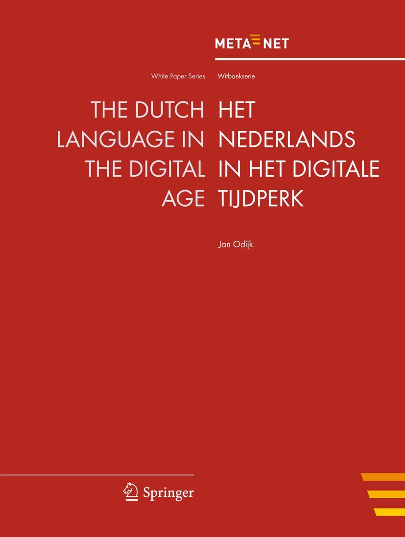 The Dutch Language in the Digital Age (White Paper Series)