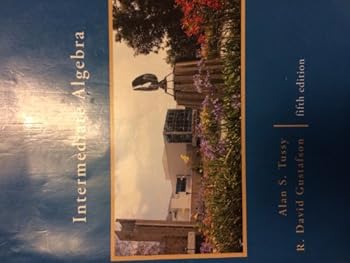 Paperback Intermediate Algebra 5th Edition Tussy, Citrus College Edition (Same Book) Book