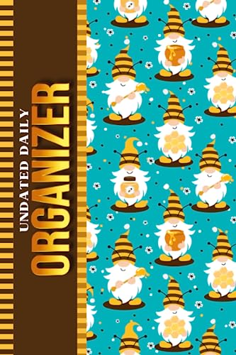Undated Daily Organizer: 6x9 Blank Paper / Two Days Per Page / 1 Year Of Organization / With To Do List - Notes Section - Checklist / Honey Bee Garden Gnome Art Pattern on Teal Blue