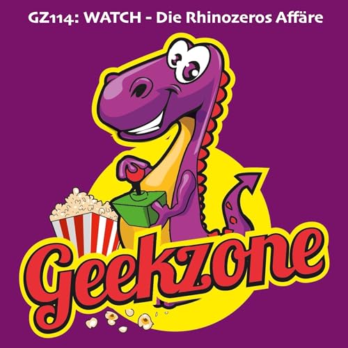 GZ114: WATCH - Die Rhinozeros Aff&auml;re Podcast Por  arte de portada