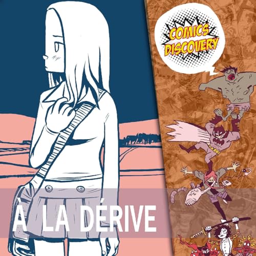 Avant Scott Pilgrim : &Agrave; la d&eacute;rive, le premier comics de Brian Lee O&rsquo;Malley | ComicsDiscovery S10E13