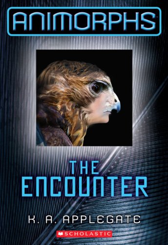 The Encounter (Animorphs #3) (3)