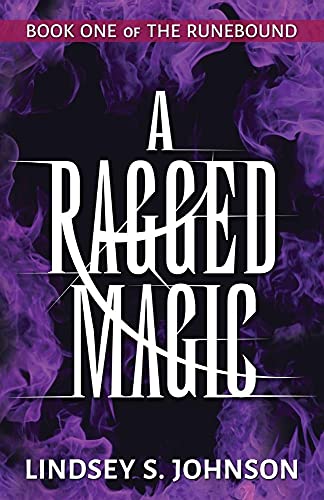 A Ragged Magic 0996305955 Book Cover