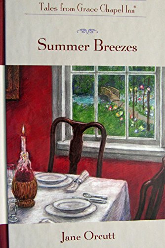 Summer Breezes (The Tales from Grace Chapel Inn... B000NG5KL0 Book Cover