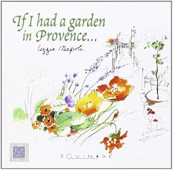 Paperback IF I HAD A GARDEN IN PROVENCE [French] Book