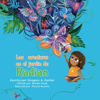 Paperback Las aventuras en el jardín de Radian [Spanish] Book