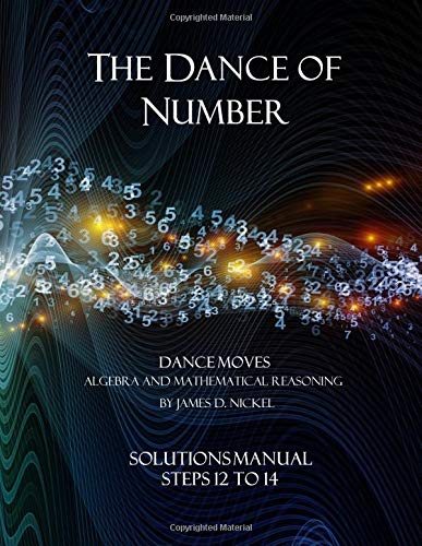 The Dance of Number: Solutions Manual - Steps 12 to 14 (The Dance of Number (Part 2))