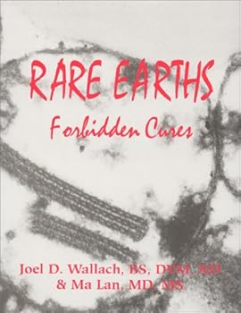 Paperback Rare Earths Forbidden Cures Book