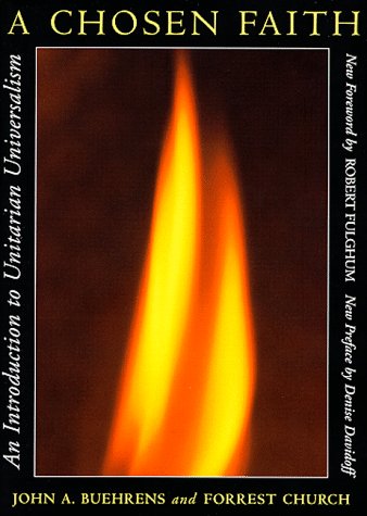 A Chosen Faith: An Introduction to Unitarian Un... 0807016160 Book Cover
