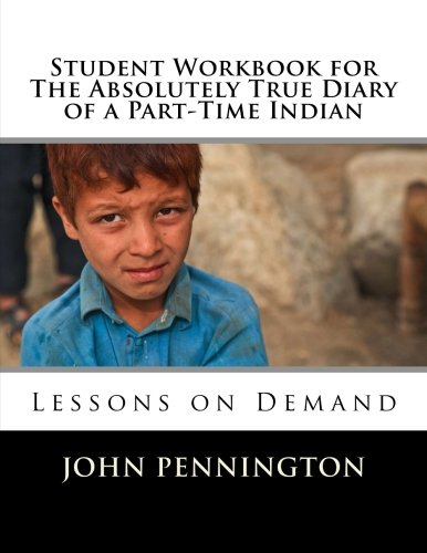 Student Workbook for the Absolutely True Diary of: Lessons on Demand