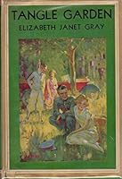 Tangle Garden, a Story for Girls B00WFV79YW Book Cover