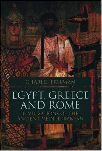 Egypt, Greece, and Rome: Civilizations of the Ancient Mediterranean
