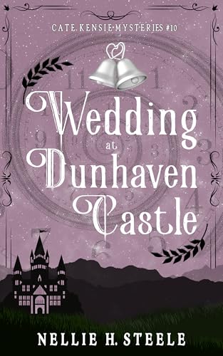 Wedding at Dunhaven Castle: A Cate Kensie Mystery