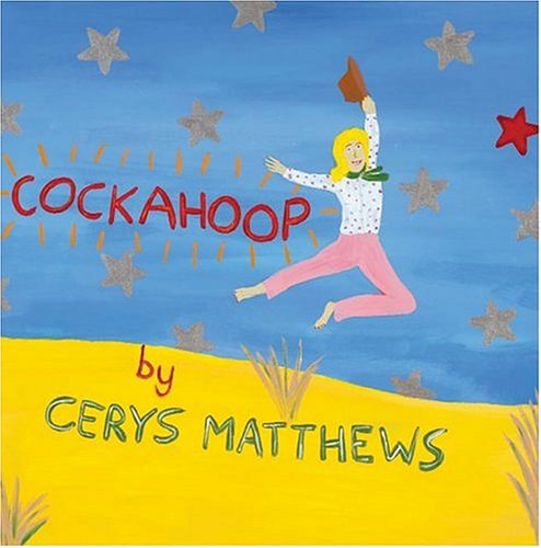 Cockahoop [Audio CD] Matthews, Cerys