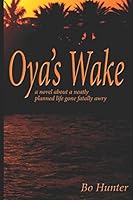 Oya's Wake 1520660405 Book Cover