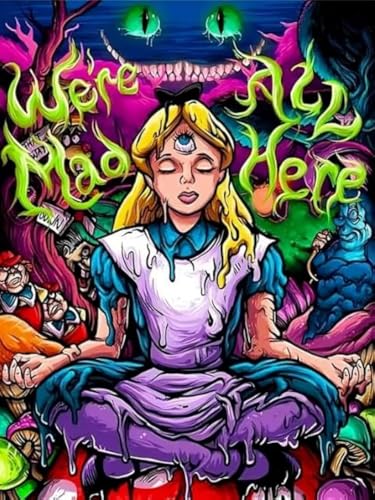 Modern Merch Alice in Wonderland Diamond Art Kits for Adults 'We're All Mad Here' 5D Diamond Painting for Adults, DIY Trippy Wall Art, Cross Stitch Gem Art, Full Round Drill 12x16