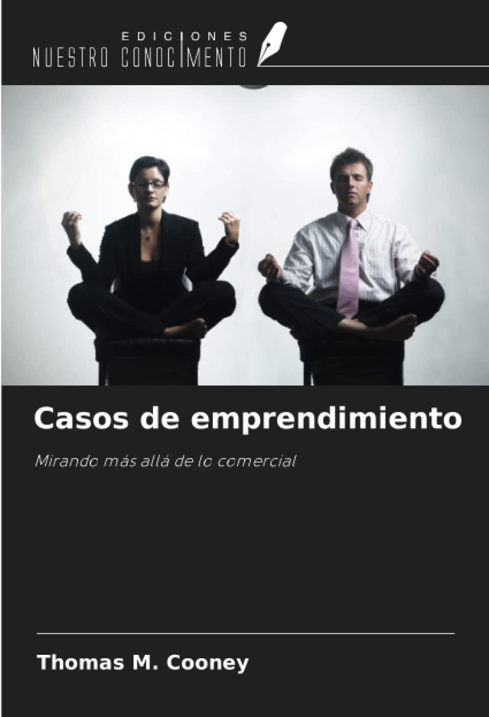 Casos de emprendimiento: Mirando más allá de lo comercial