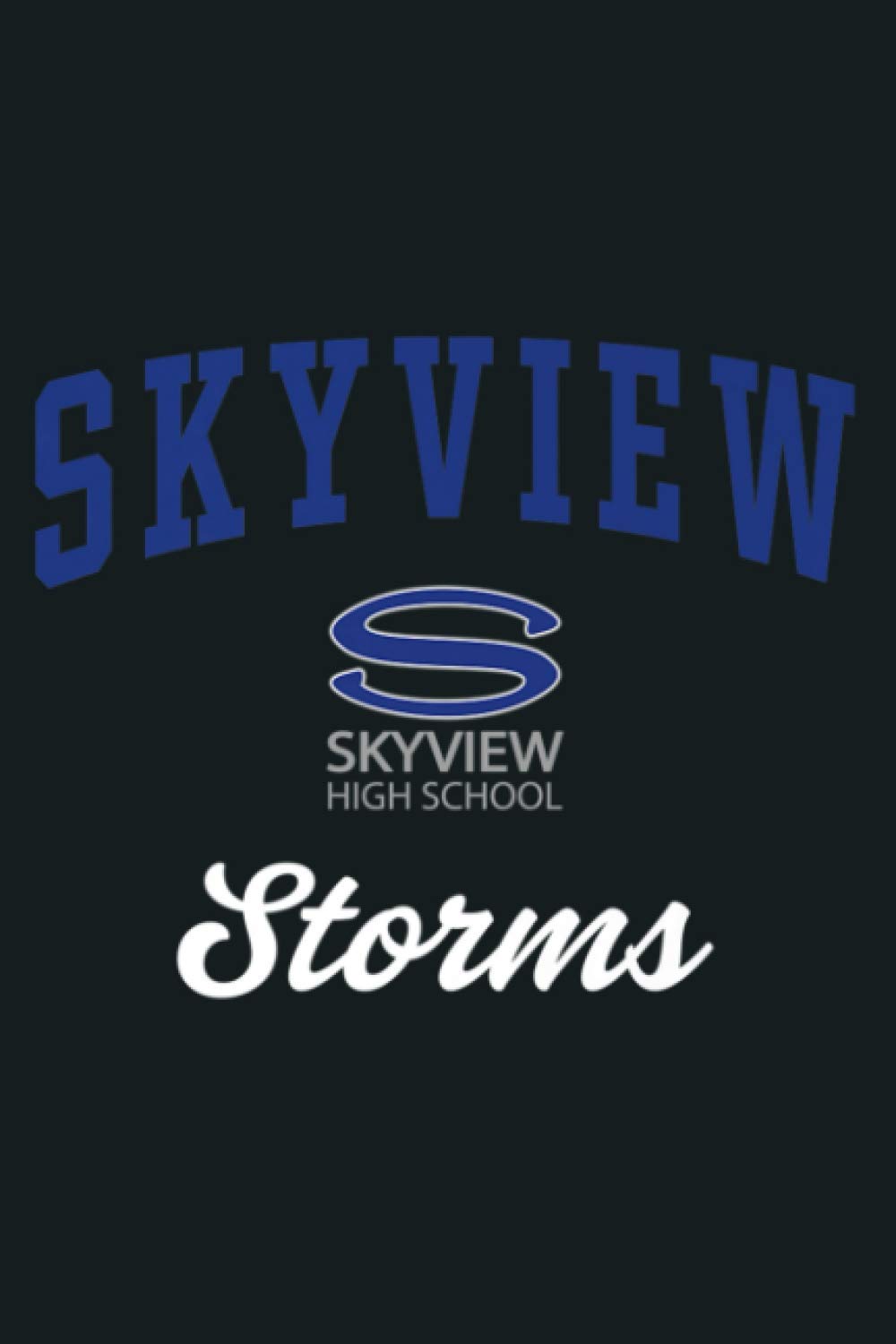 Skyview High School Storms Premium: Notebook Planner - 6x9 inch Daily Planner Journal, To Do List Notebook, Daily Organizer, 114 Pages