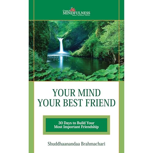 Your Mind Your Best Friend Audiolibro Por Shuddhaanandaa Brahmachari arte de portada