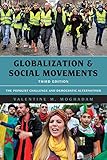 Globalization and Social Movements: The Populist Challenge and Democratic Alternatives