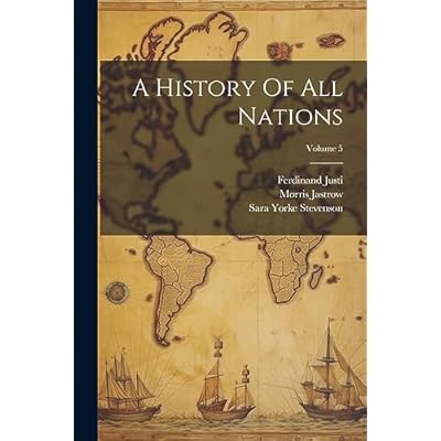 A History Of All Nations; Volume 5