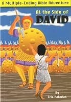 At the Side of David: A Multiple-Ending Bible Adventure (Multiple-Ending Bible Adventures) 0819807680 Book Cover