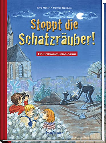 Stoppt die Schatzräuber!: Ein Erstkommunion-Krimi