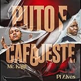  Puto e Cafajeste [Explicit]