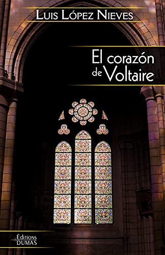 El corazón de Voltaire (Spanish Edition)