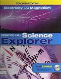 Electricity and Magnetism (Prentice Hall Science Explorer), Teacher's Edition