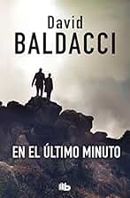 En el último minuto (Saga King y Maxwell 6) (Ficción)